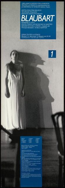 Poster for “Bluebeard. While Listening to a Tape Recording of Béla Bartók's Opera "Duke Bluebeard's Castle"” by Pina Bausch in Venice, 05/14/1985 – 05/15/1985