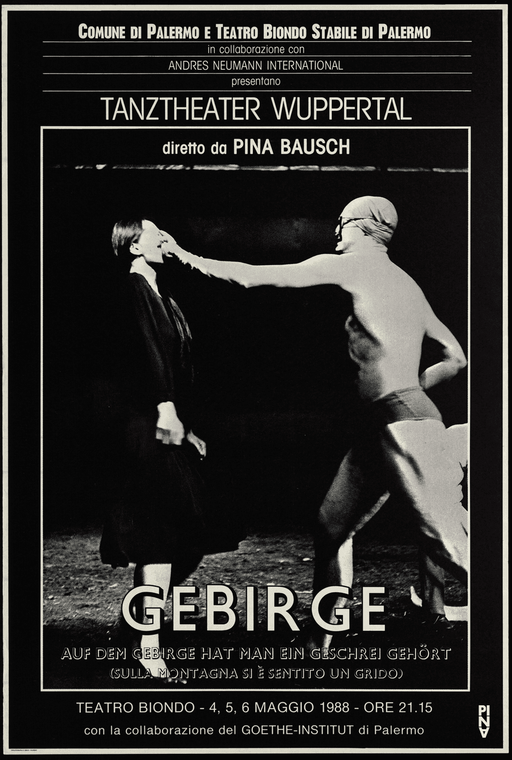 Affiche de « Auf dem Gebirge hat man ein Geschrei gehört (Sur la montagne, on entendit un hurlement) » de Pina Bausch à Palerme, 4 mai 1988 – 6 mai 1988