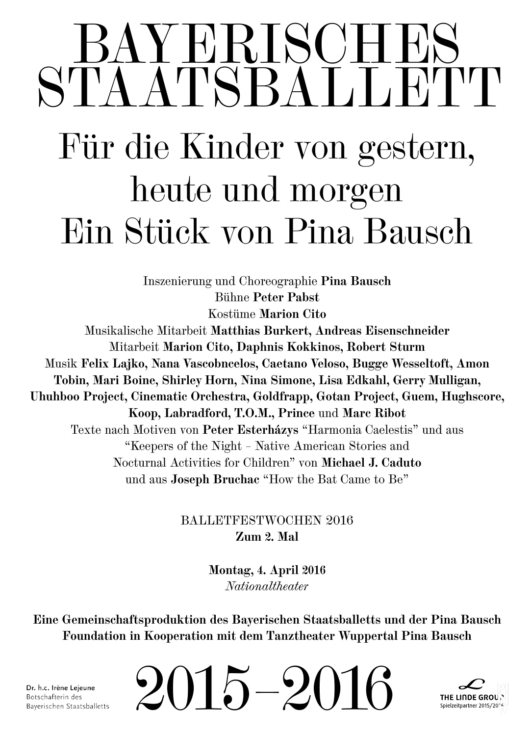 Abendzettel zu „Für die Kinder von gestern, heute und morgen“ von Pina Bausch mit Bayerisches Staatsballett in München, 4. April 2016
