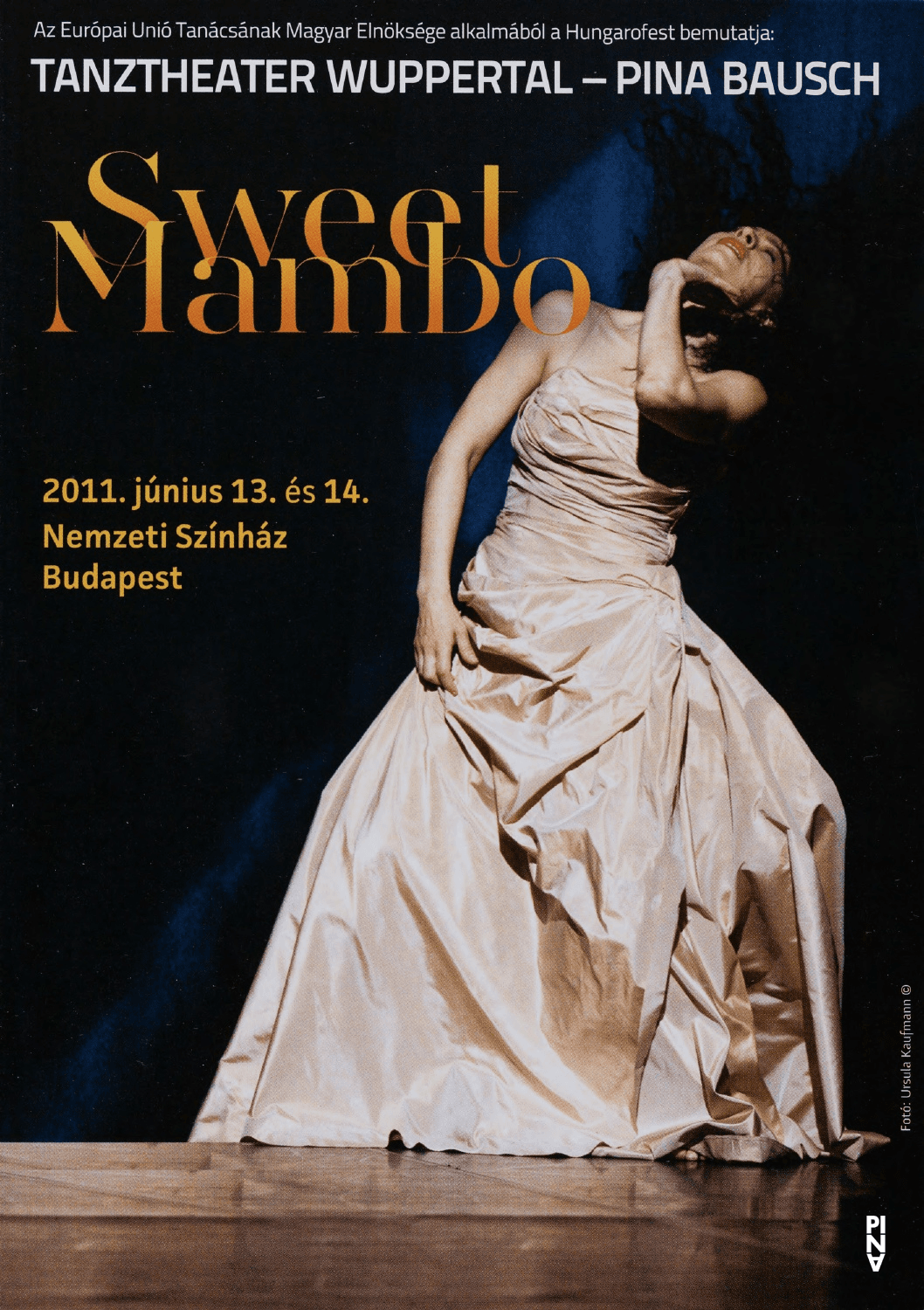 Programmheft zu „'Sweet Mambo'“ von Pina Bausch mit Tanztheater Wuppertal in Budapest, 13.06.2011–14.06.2011