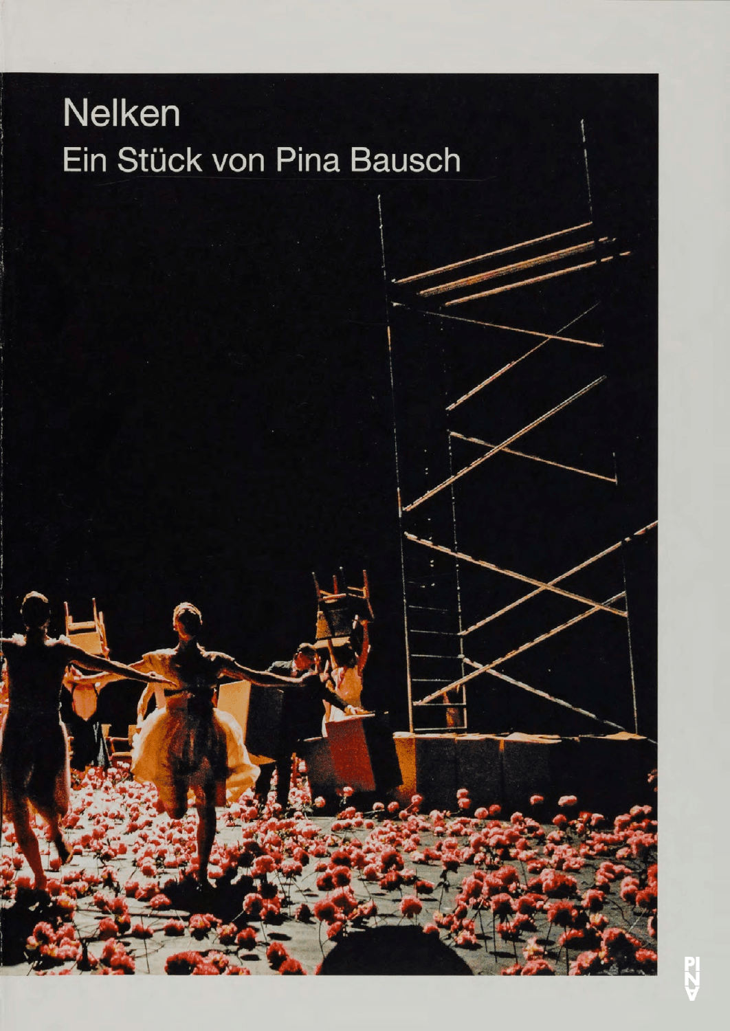 Programmheft zu „Nelken“ von Pina Bausch mit Tanztheater Wuppertal in Wuppertal, 29.01.2015–01.02.2015