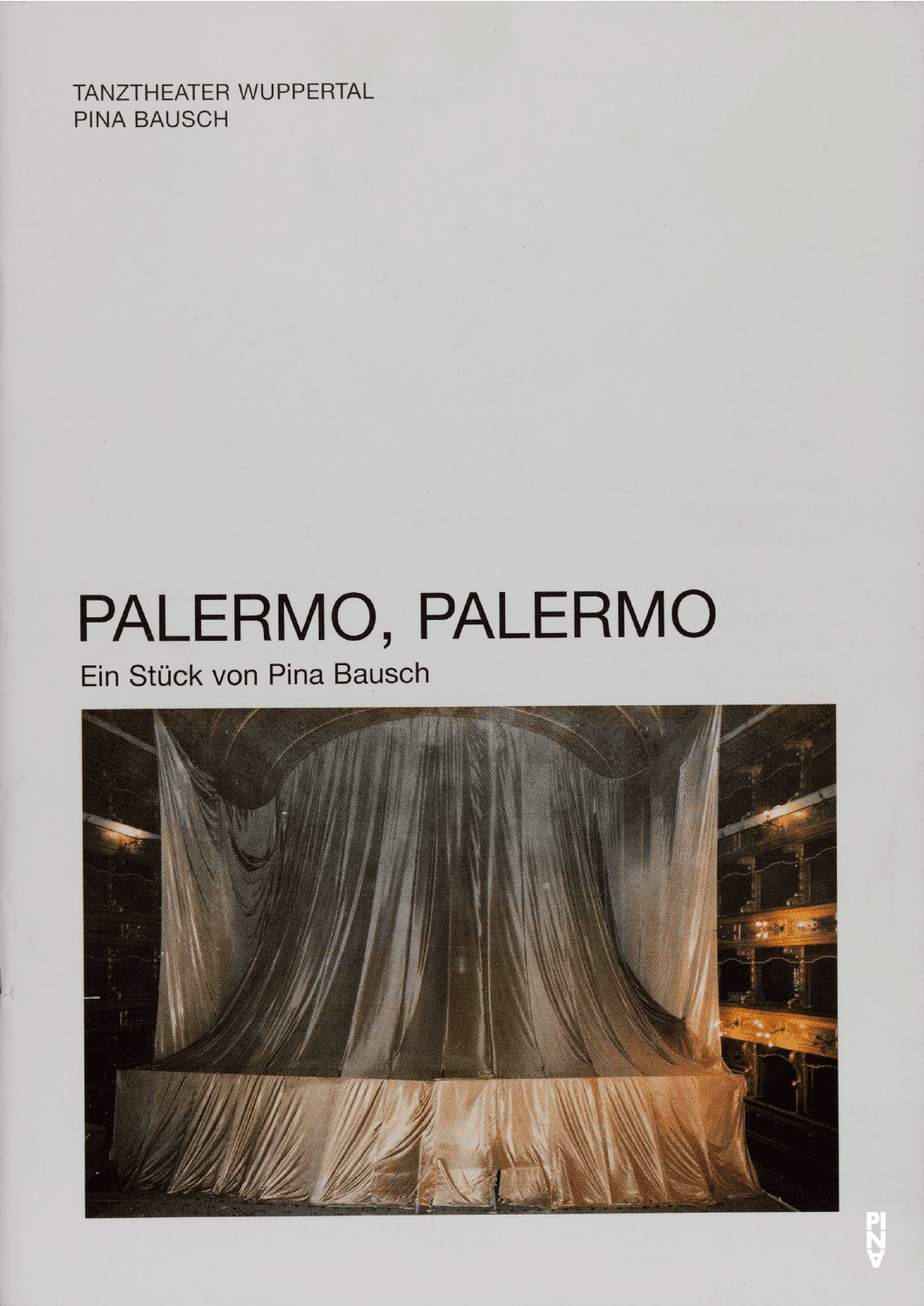 Booklet for “Palermo Palermo” by Pina Bausch with Tanztheater Wuppertal in in Wuppertal, 12/12/2002 – 12/14/2002