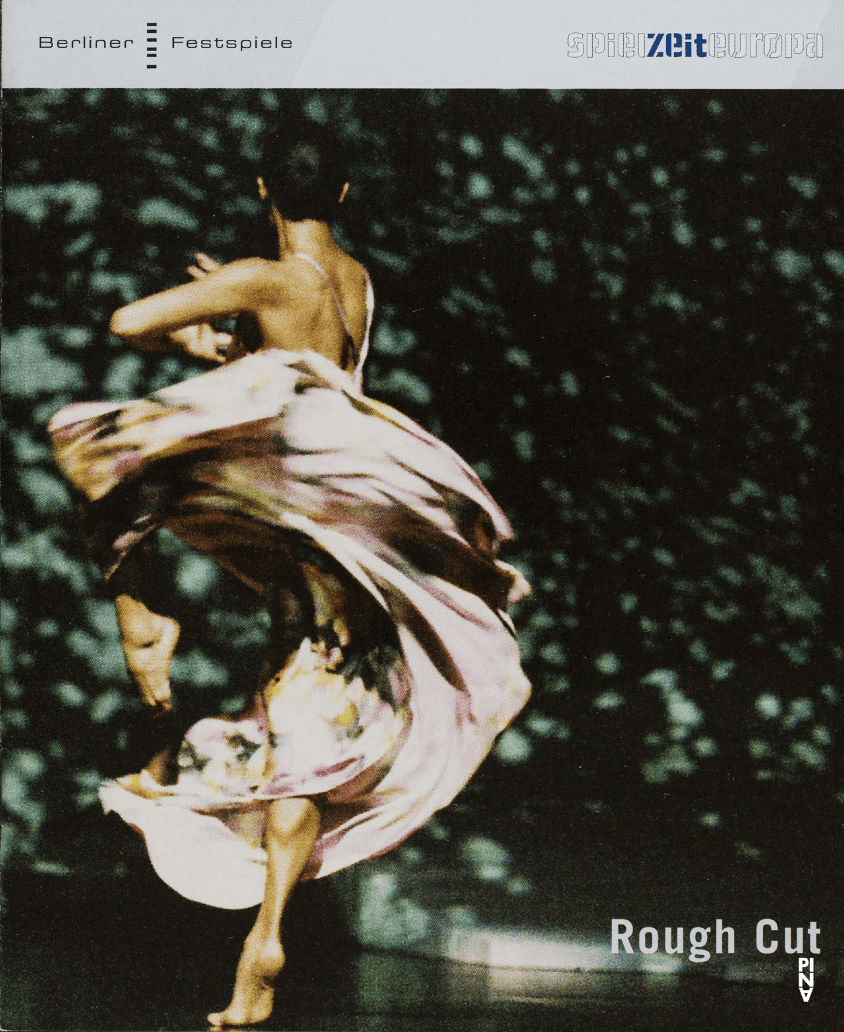 Programme pour « Rough Cut » de Pina Bausch avec Tanztheater Wuppertal à Berlin, 24 jan. 2007 – 28 jan. 2007