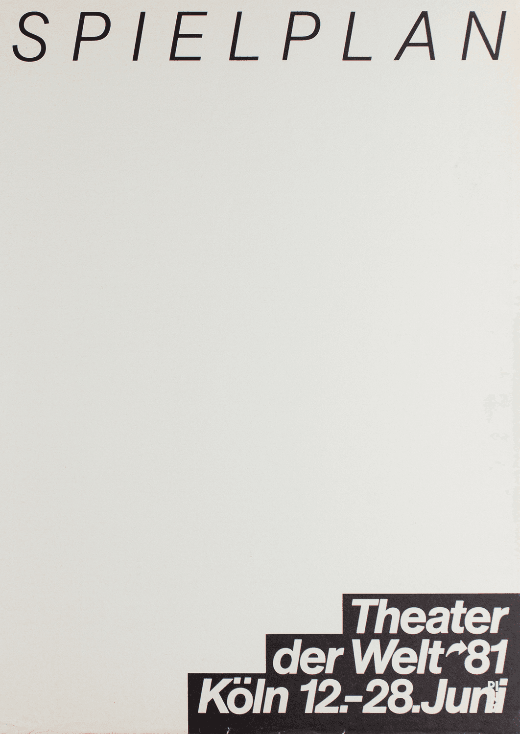 Calendrier des spectacles pour « Café Müller », « Le Sacre du printemps », « Barbe-Bleue. En écoutant un enregistrement sur bande magnétique de l’opéra de Béla Bartók « Le Château de Barbe-Bleue » » et autres de Pina Bausch avec Tanztheater Wuppertal à Cologne, 18 juin 1981 – 22 juin 1981