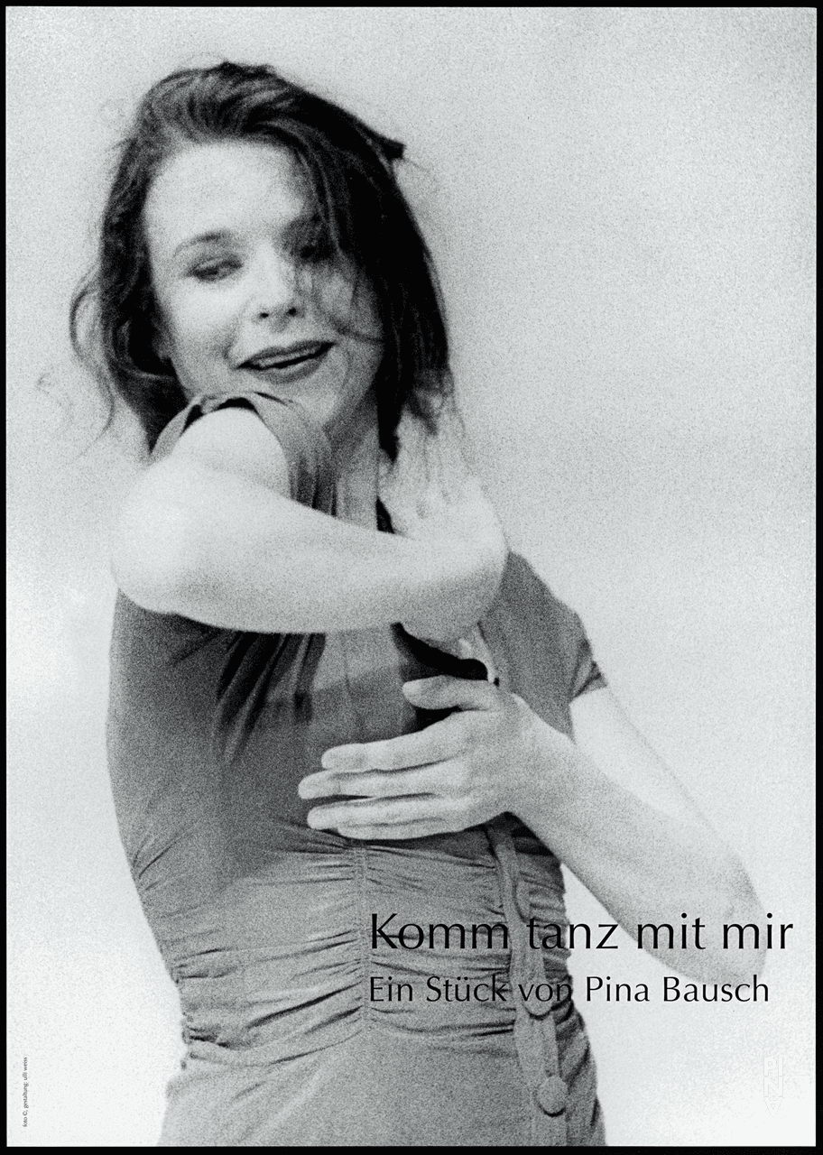 Plakat zu „Komm tanz mit mir“ von Pina Bausch