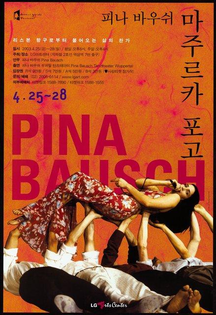 Poster for “Masurca Fogo” by Pina Bausch in Seoul, 04/25/2003 – 04/28/2003