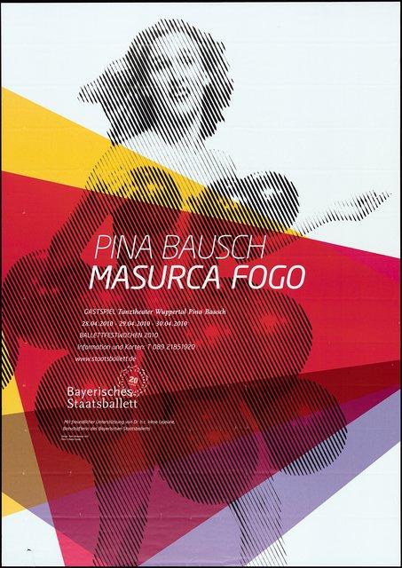 Affiche de « Masurca Fogo » de Pina Bausch à Munich, 28 avr. 2010 – 30 avr. 2010