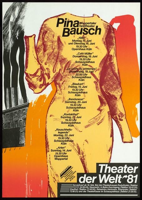 Affiche de « 1980 – Une pièce de Pina Bausch », « Arien », « Bandonéon », « Barbe-Bleue. En écoutant un enregistrement sur bande magnétique de l’opéra de Béla Bartók « Le Château de Barbe-Bleue » », « Café Müller », « Keuschheitslegende (La légende de la chasteté) », « Kontakthof » et « Le Sacre du printemps » de Pina Bausch à Cologne et Wuppertal, 14 juin 1981 – 22 juin 1981