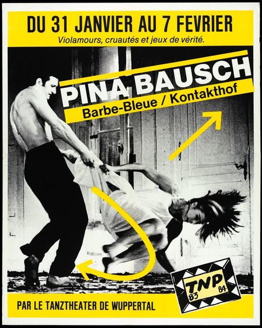 Plakat zu „Blaubart.  Beim Anhören einer Tonbandaufnahme von Béla Bartóks Oper »Herzog Blaubarts Burg«“ und „Kontakthof“ von Pina Bausch in Lyon, 31.01.1984–07.02.1984