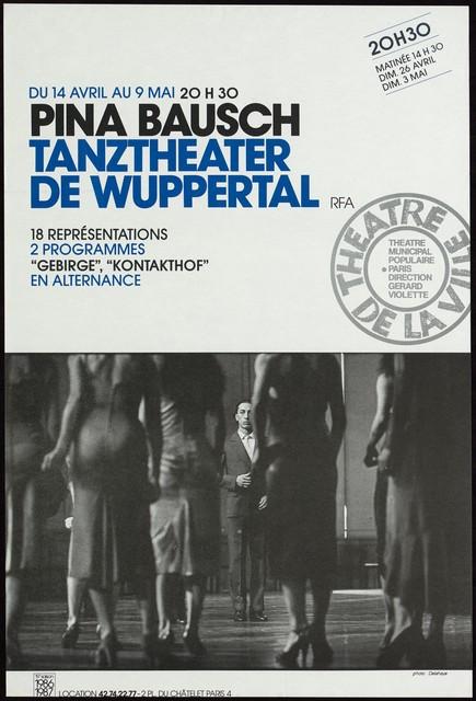 Affiche de « Auf dem Gebirge hat man ein Geschrei gehört (Sur la montagne, on entendit un hurlement) » et « Kontakthof » de Pina Bausch à Paris, 14 avr. 1987 – 9 mai 1987