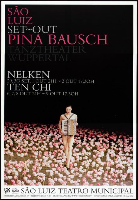 Poster for “Nelken (Carnations)” and “Ten Chi” by Pina Bausch in Lisbon, 09/29/2005 – 10/09/2005