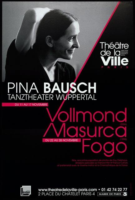 Poster for “Masurca Fogo” and “Vollmond (Full Moon)” by Pina Bausch in Paris, 11/11/2009 – 11/28/2009