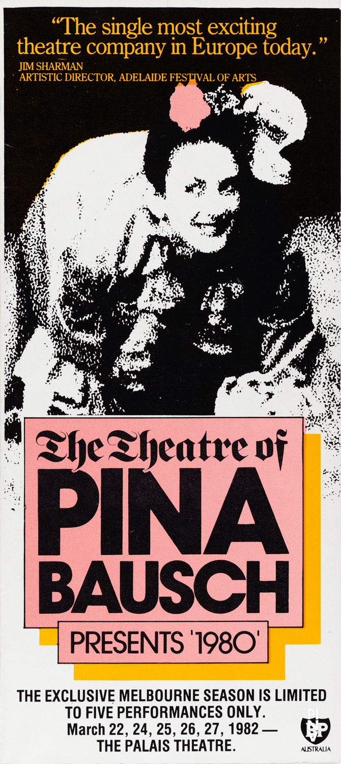 Faltblatt, Plakat pour « 1980 – Une pièce de Pina Bausch » de Pina Bausch avec Tanztheater Wuppertal à Melbourne, 22 mars 1982 – 27 mars 1982