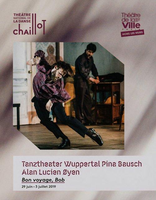 Programmheft zu „Bon Voyage, Bob“ von Alan Lucien Øyen mit Tanztheater Wuppertal in Paris, 29.06.2019–03.07.2019