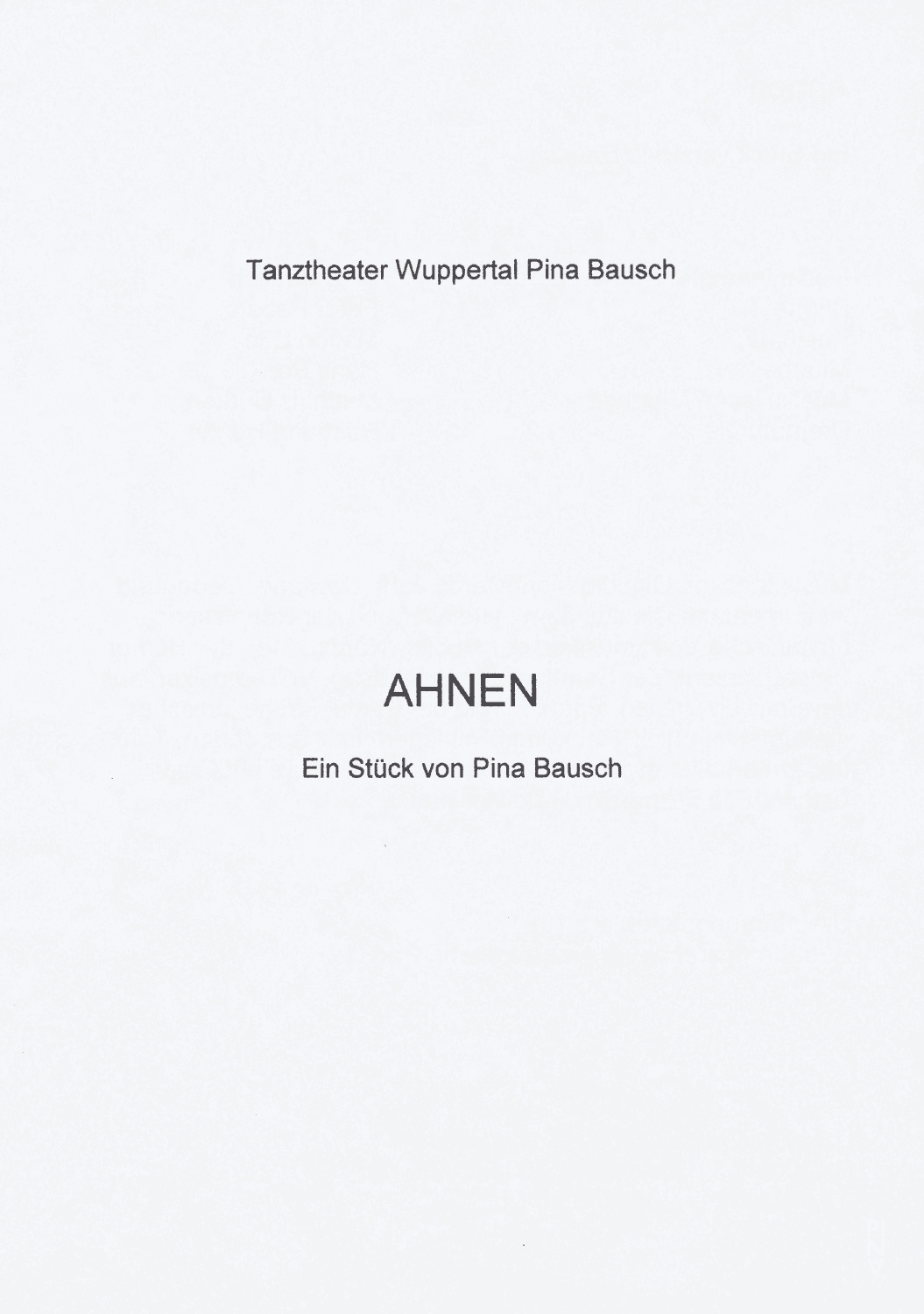 Evening leaflet for “Ahnen” by Pina Bausch with Tanztheater Wuppertal in in Wuppertal, 12/09/2004 – 12/12/2004