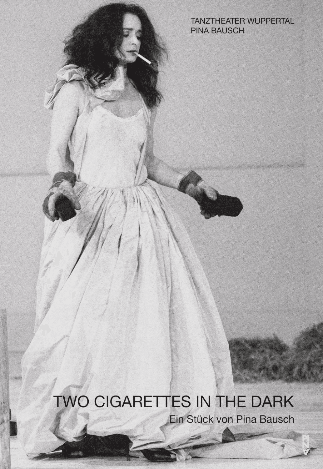Programmheft zu „Two Cigarettes in the Dark“ von Pina Bausch mit Tanztheater Wuppertal in Wuppertal, 26.05.2011–29.05.2011