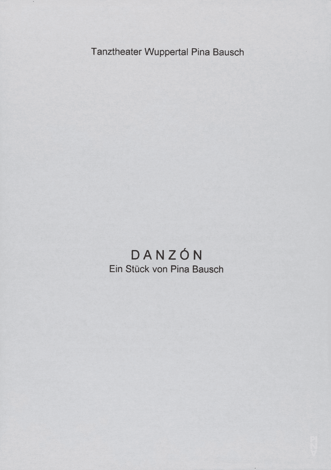 Programme pour « Danzón » de Pina Bausch avec Tanztheater Wuppertal à Wuppertal, 8 mars 2001 – 11 mars 2001