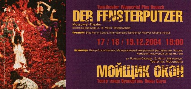Prospectus pour « Der Fensterputzer (Le laveur de vitres) » de Pina Bausch avec Tanztheater Wuppertal à Moscou, 17 déc. 2004 – 19 déc. 2004