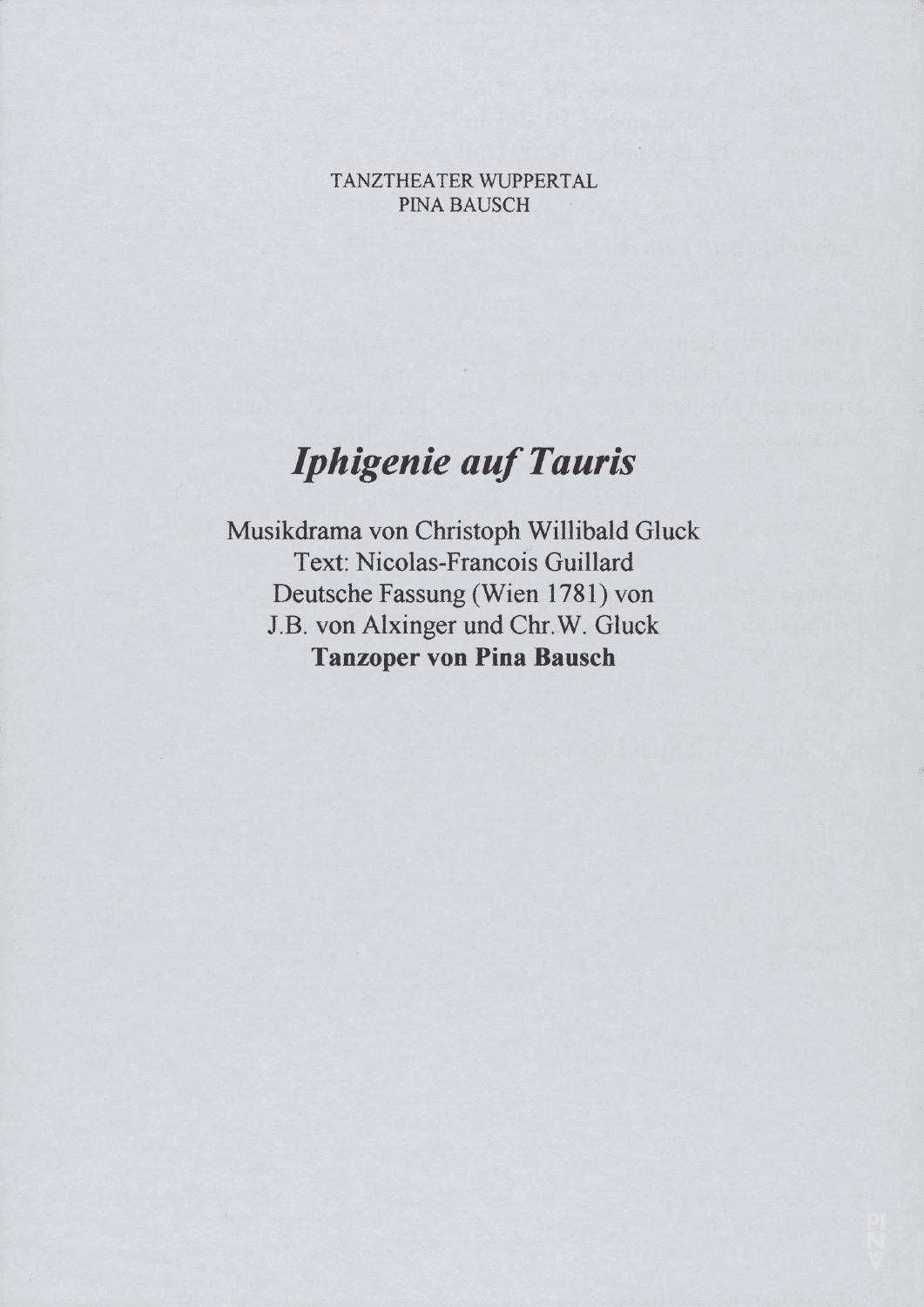 Abendzettel zu „Iphigenie auf Tauris“ von Pina Bausch mit Tanztheater Wuppertal in Wuppertal, 10.12.1999–12.12.1999