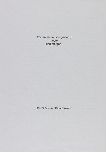Evening leaflet for “For the Children of Yesterday, Today and Tomorrow” by Pina Bausch with Tanztheater Wuppertal in in Wuppertal, 04/25/2002 – 04/28/2002