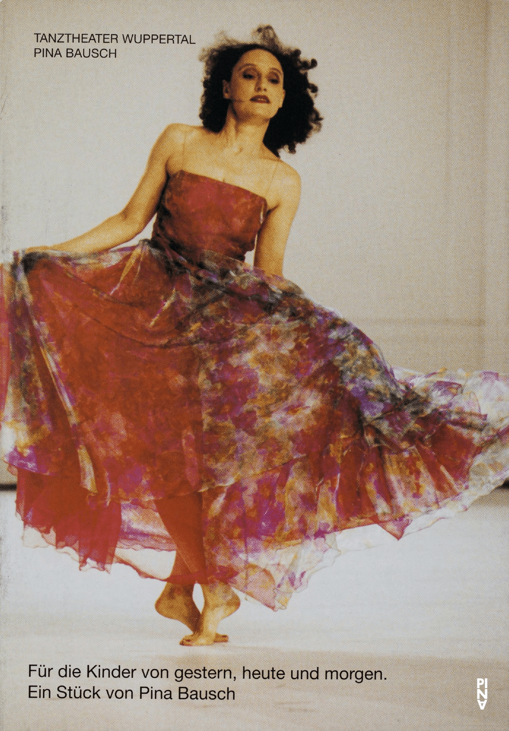 Programme for “For the Children of Yesterday, Today and Tomorrow” by Pina Bausch with Tanztheater Wuppertal in Wuppertal, Feb. 6, 2003