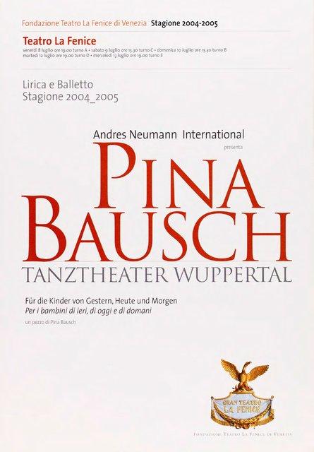 Abendzettel zu „Für die Kinder von gestern, heute und morgen“ von Pina Bausch mit Tanztheater Wuppertal in Venedig, 08.07.2005–13.07.2005