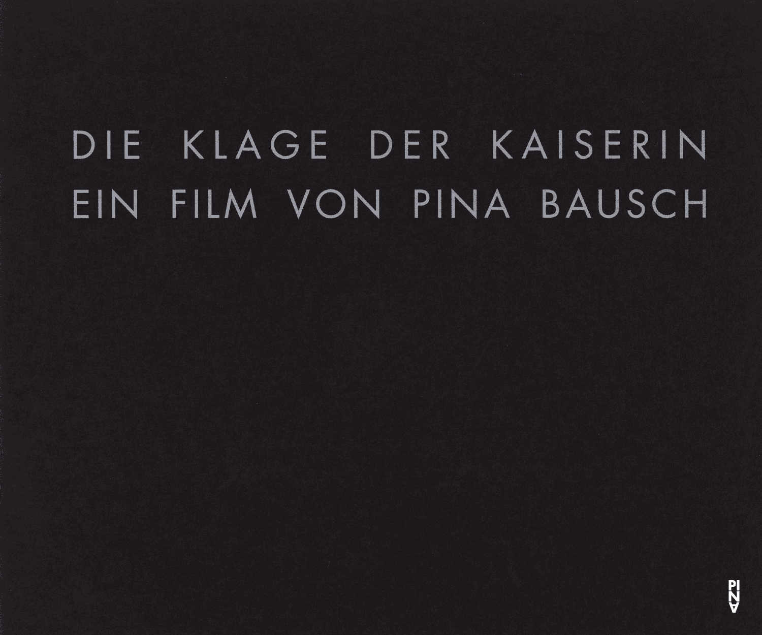 Programme pour « La plainte de l‘impératrice » de Pina Bausch