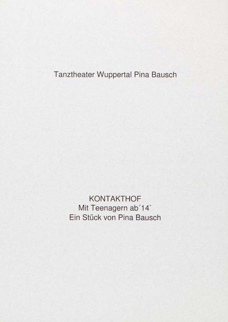 Programme pour « Kontakthof. Avec des jeunes de plus de 14 ans » de Pina Bausch avec Kontakthof-Ensemble Teenager ab ´14 à Wuppertal, 7 nov. 2008 – 8 nov. 2008