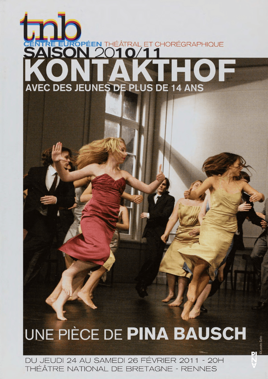 Programme pour « Kontakthof. Avec des jeunes de plus de 14 ans » de Pina Bausch avec Kontakthof-Ensemble Teenager ab ´14 à Rennes, 24 fév. 2011 – 26 fév. 2011