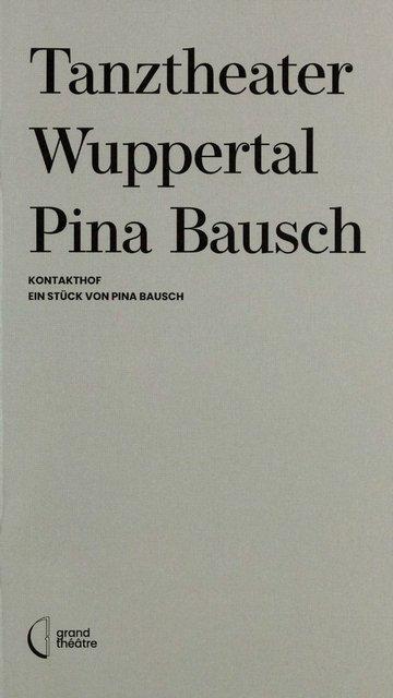 Booklet for “Kontakthof” by Pina Bausch with Tanztheater Wuppertal in in Luxembourg, 12/02/2021 – 12/05/2021