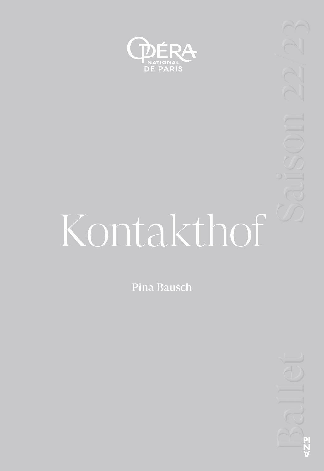 Booklet for “Kontakthof” by Pina Bausch with Paris Opera Ballet in in Paris, 12/02/2022 – 12/31/2022