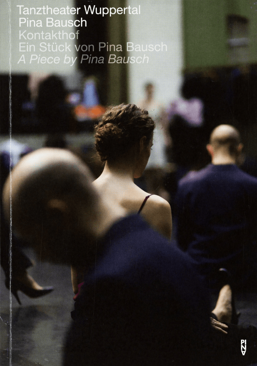Programmheft zu „Kontakthof“ von Pina Bausch mit Tanztheater Wuppertal in Wuppertal, 10.11.2022–13.11.2022