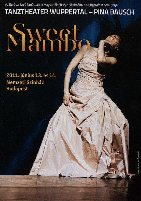 Programme pour « 'Sweet Mambo' » de Pina Bausch avec Tanztheater Wuppertal à Budapest, 13 juin 2011 – 14 juin 2011