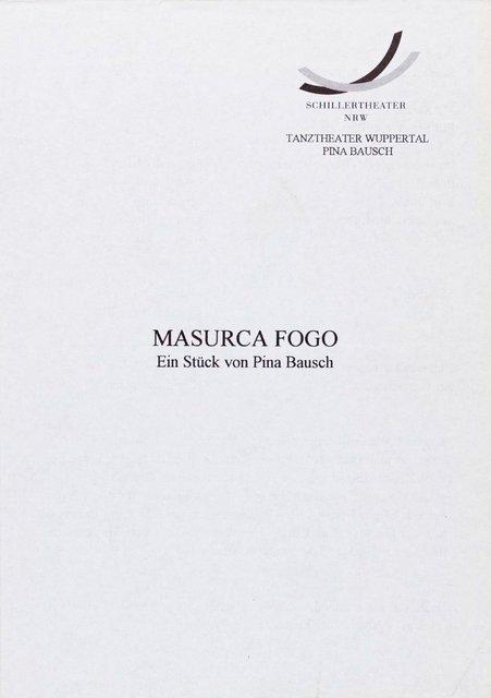 Abendzettel zu „Masurca Fogo“ von Pina Bausch mit Tanztheater Wuppertal in Wuppertal, 09.10.2003–12.10.2003