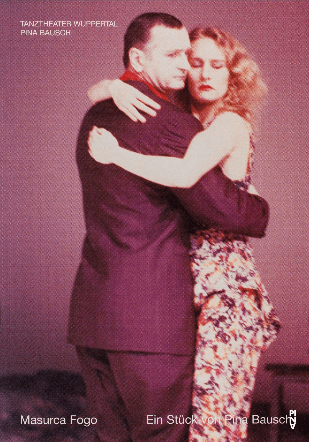 Booklet for “Masurca Fogo” by Pina Bausch with Tanztheater Wuppertal in in Brussels, 09/25/2003 – 09/28/2003