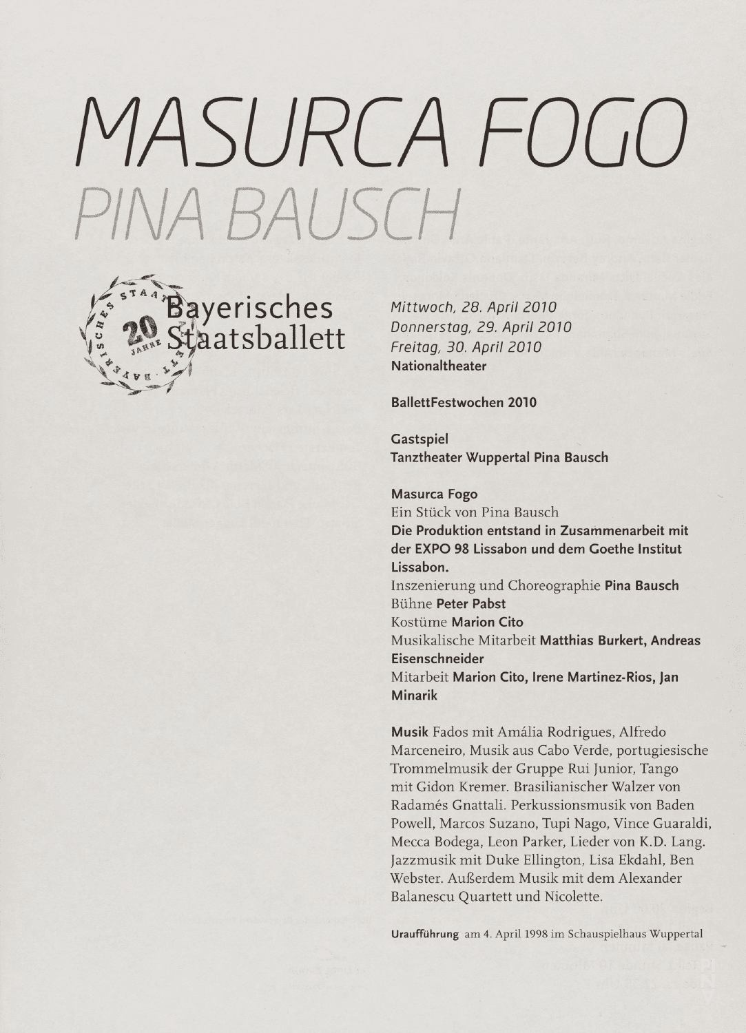 Abendzettel zu „Masurca Fogo“ von Pina Bausch mit Tanztheater Wuppertal in München, 28.04.2010–30.04.2010