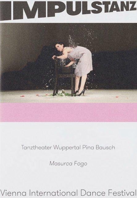 Programmheft zu „Masurca Fogo“ von Pina Bausch mit Tanztheater Wuppertal in Wien, 16.07.2019–19.07.2019