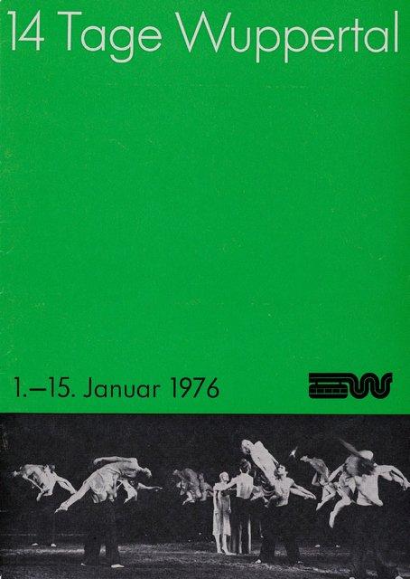 Spielzeitprogramm zu „Das Frühlingsopfer“ von Pina Bausch mit Tanztheater Wuppertal in Wuppertal, 10.01.1976–15.01.1976