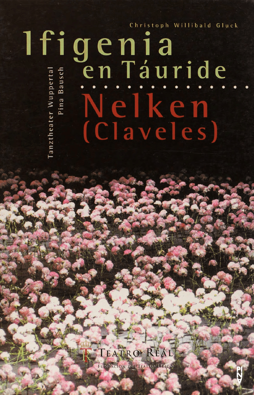Programme pour « Iphigenie auf Tauris » et « Nelken (Les œillets) » de Pina Bausch avec Tanztheater Wuppertal à Madrid, 8 juin 1998 – 19 juin 1998