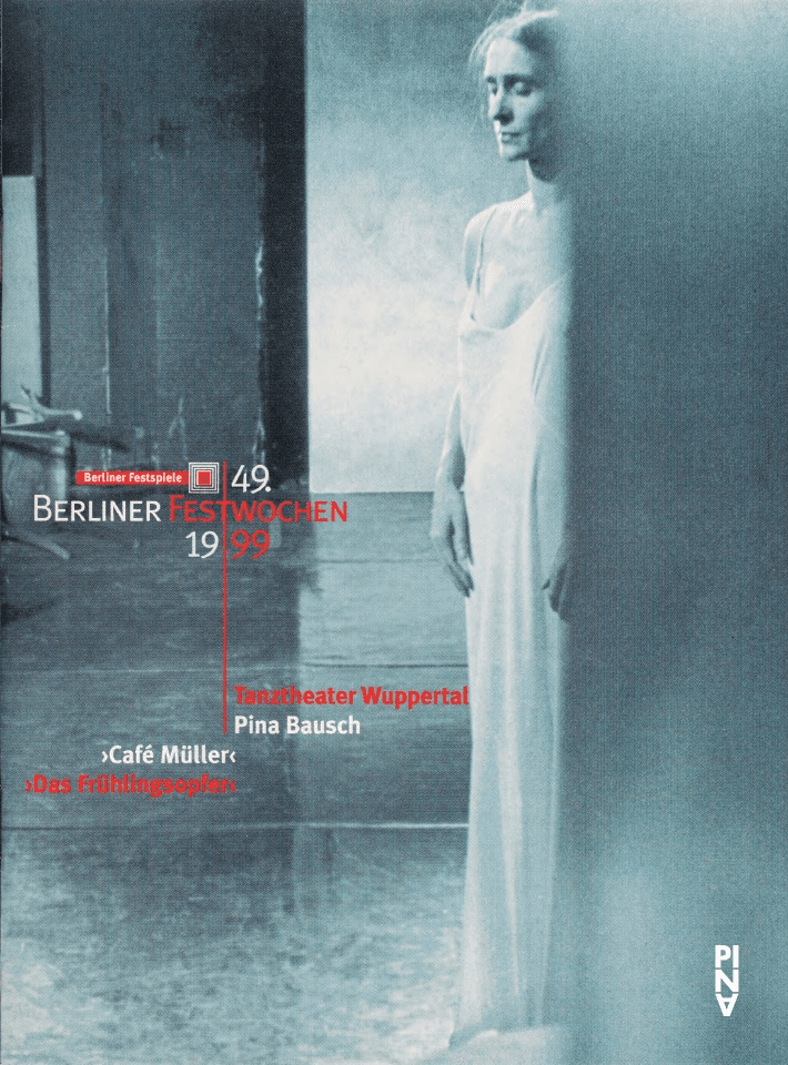 Programme pour « Café Müller » et « Le Sacre du printemps » de Pina Bausch avec Tanztheater Wuppertal à Berlin, 23 sept. 1999 – 26 sept. 1999