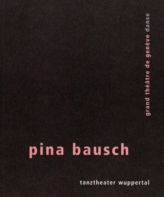 Programme pour « Café Müller » et « Le Sacre du printemps » de Pina Bausch avec Tanztheater Wuppertal à Genève, 17 oct. 2002 – 18 oct. 2002