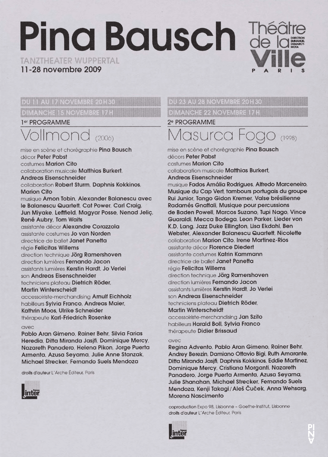 Evening leaflet for “Vollmond (Full Moon)” and “Masurca Fogo” by Pina Bausch with Tanztheater Wuppertal in in Paris, 11/11/2009 – 11/28/2009
