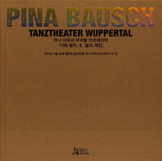 Programme pour « Café Müller » et « Le Sacre du printemps » de Pina Bausch avec Tanztheater Wuppertal à Seoul, 18 mars 2010 – 21 mars 2010
