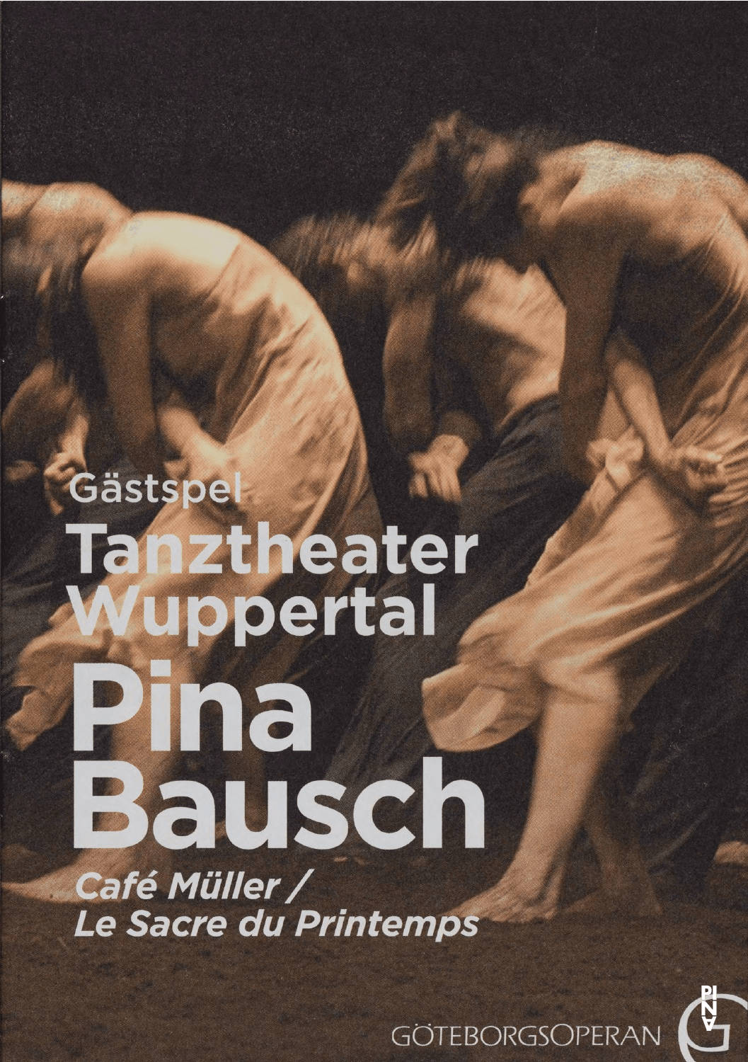 Programmheft zu „Café Müller“ und „Das Frühlingsopfer“ von Pina Bausch mit Tanztheater Wuppertal in Göteburg, 29.05.2013–31.05.2013