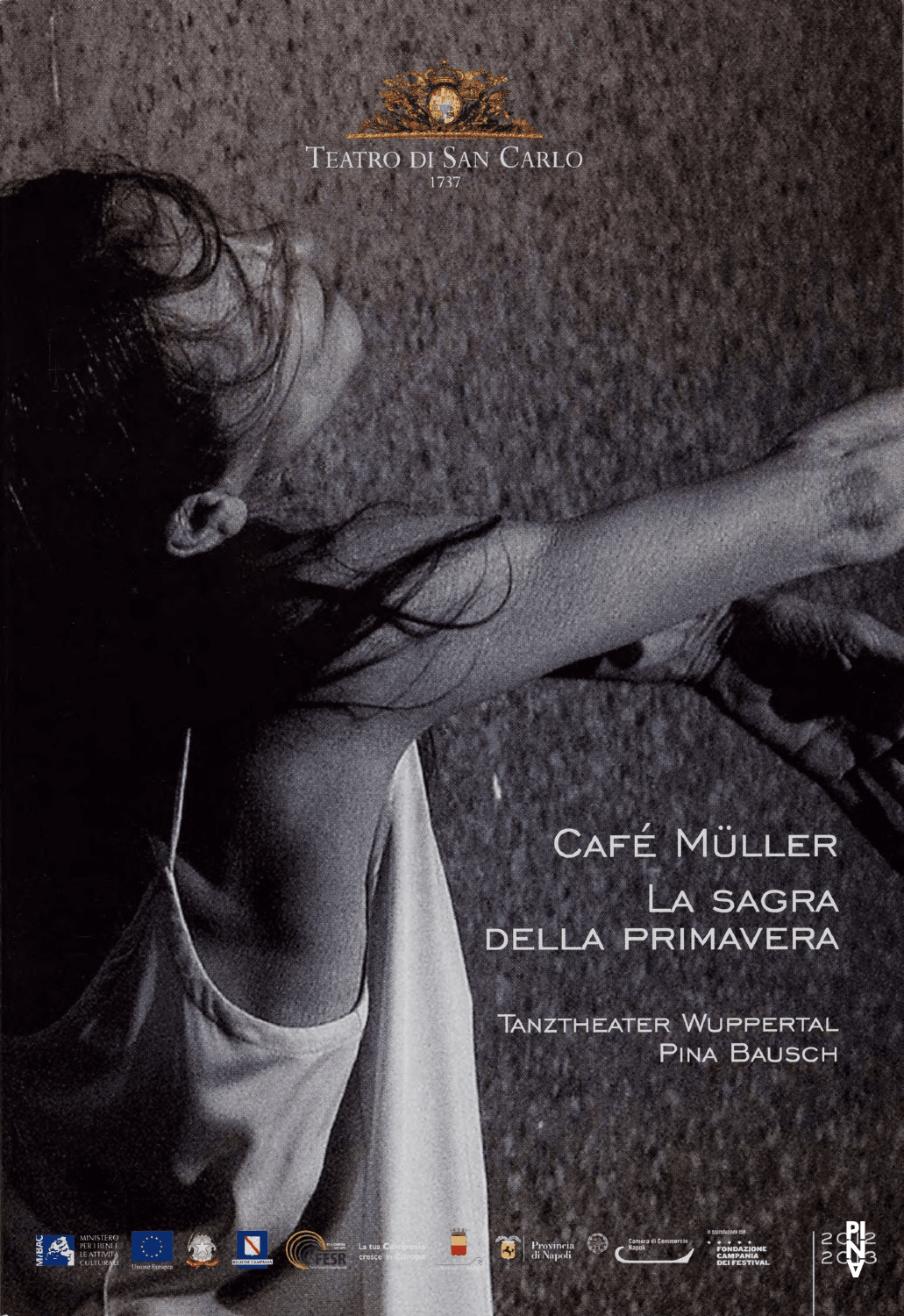 Programmheft zu „Café Müller“ und „Das Frühlingsopfer“ von Pina Bausch mit Tanztheater Wuppertal in Neapel, 11.07.2013–14.07.2013