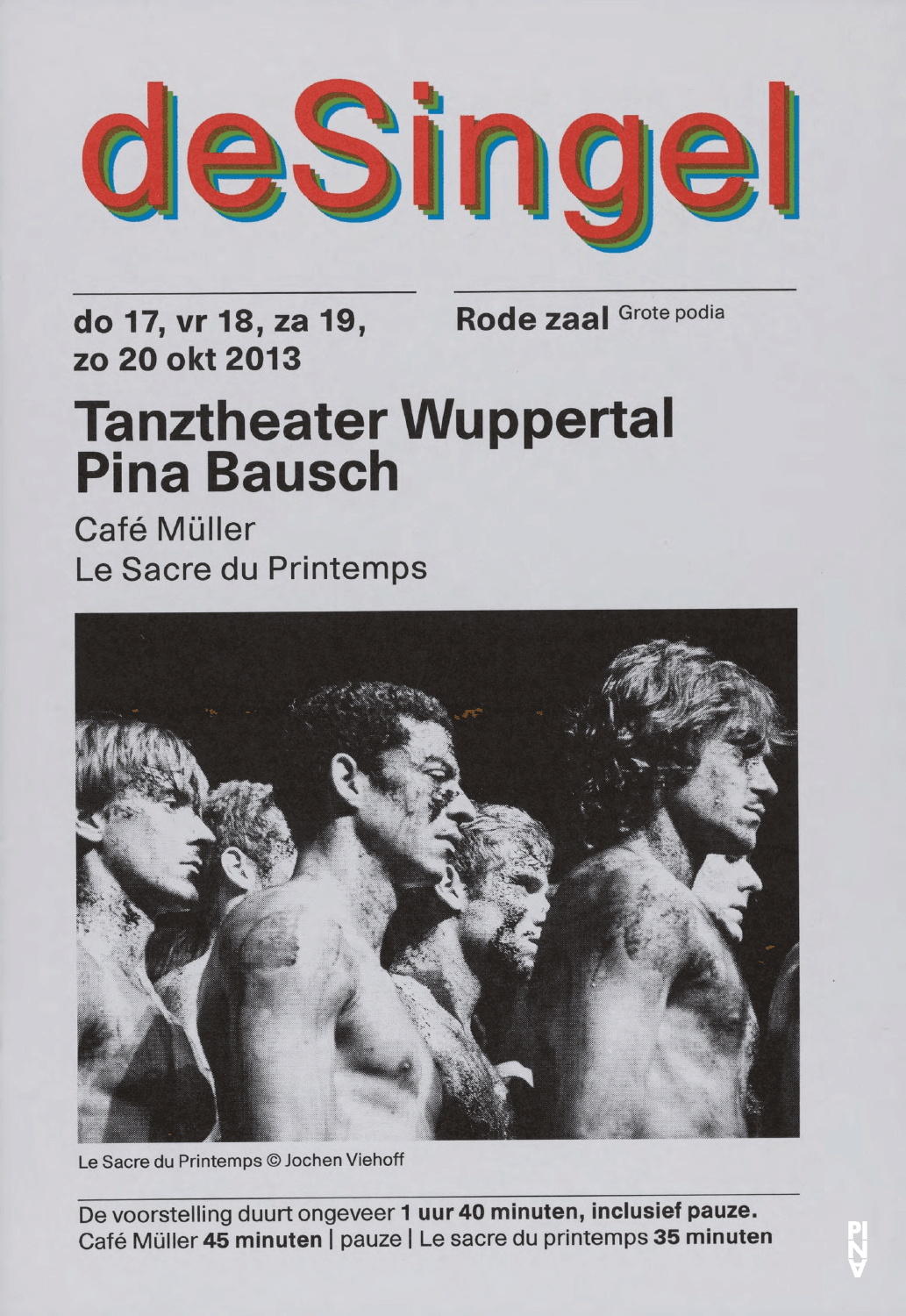 Programmheft zu „Café Müller“ und „Das Frühlingsopfer“ von Pina Bausch mit Tanztheater Wuppertal in Antwerpen, 17.10.2013–20.10.2013