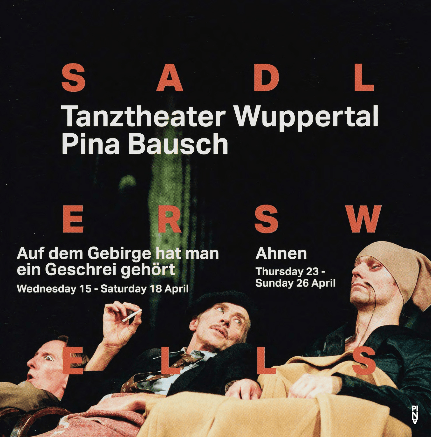 Programme pour « Auf dem Gebirge hat man ein Geschrei gehört (Sur la montagne, on entendit un hurlement) » et « Ahnen » de Pina Bausch avec Tanztheater Wuppertal à Londres, 15 avr. 2015 – 26 avr. 2015