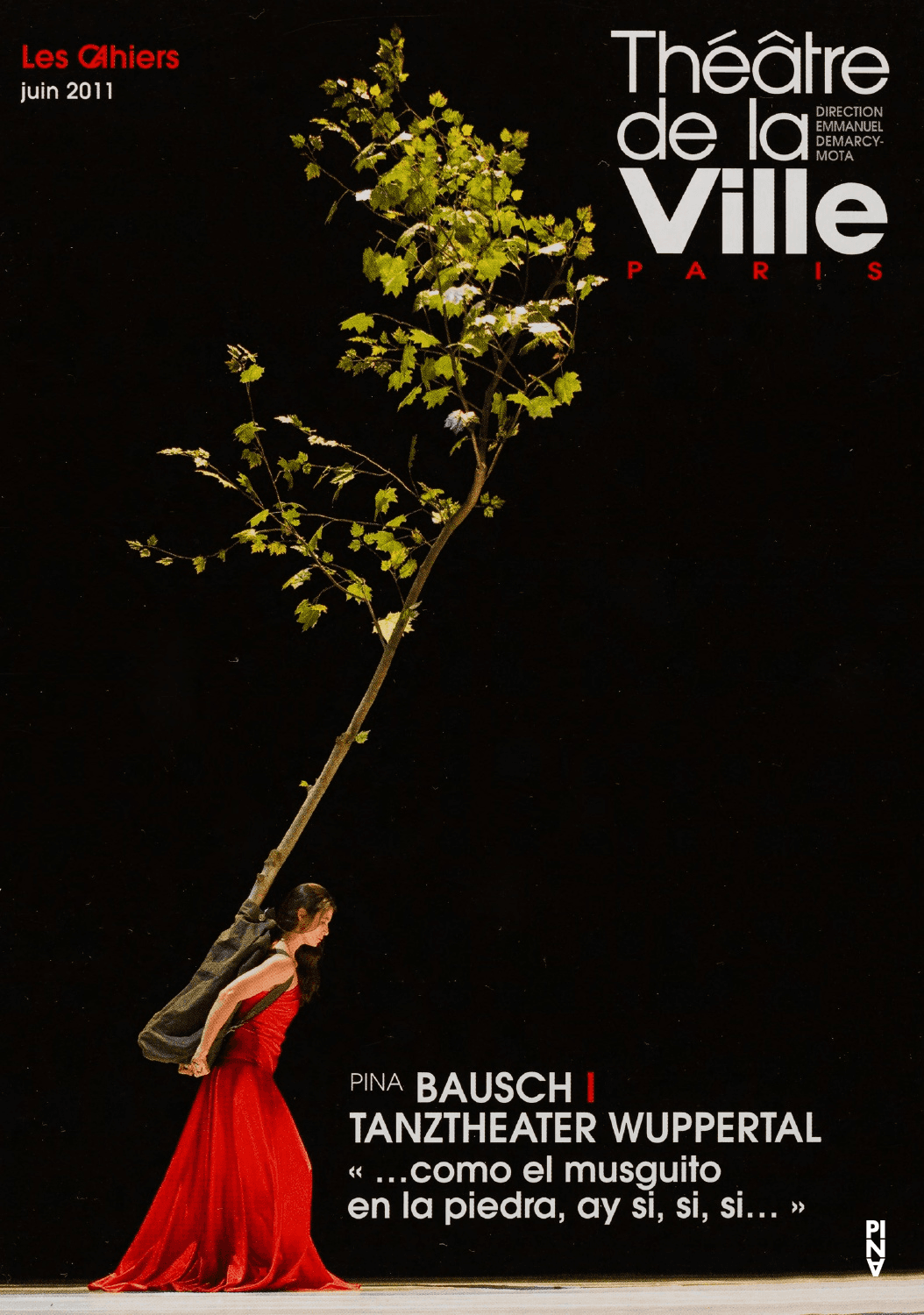 Programme pour « "... como el musguito en la piedra, ay si, si, si ..." (Comme la mousse sur la pierre) » de Pina Bausch avec Tanztheater Wuppertal à Paris, 22 juin 2011 – 8 juil. 2011