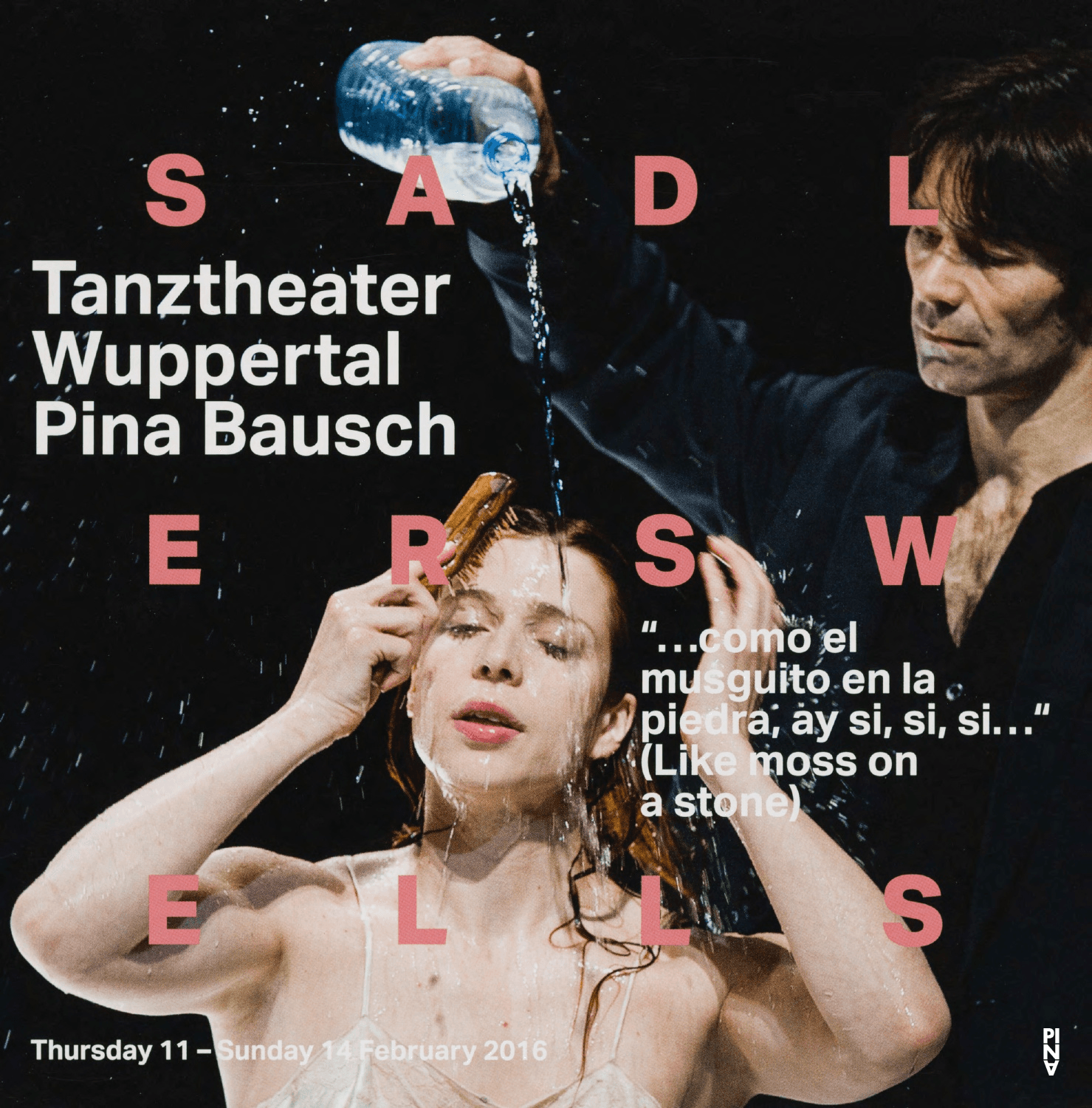 Booklet for “"... como el musguito en la piedra, ay si, si, si ..." (Like Moss on the Stone)” by Pina Bausch with Tanztheater Wuppertal in in London, 02/11/2016 – 02/14/2016