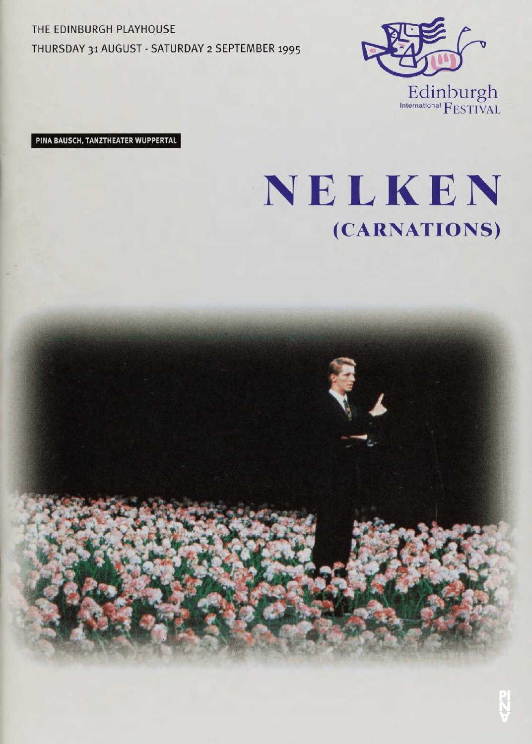 Programmheft zu „Nelken“ von Pina Bausch mit Tanztheater Wuppertal in Edinburgh, 31.08.1995–02.09.1995